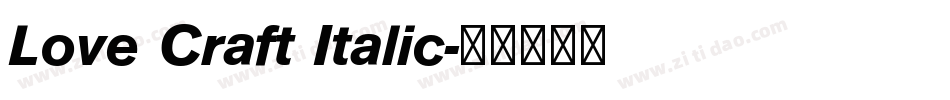 Love Craft Italic字体转换